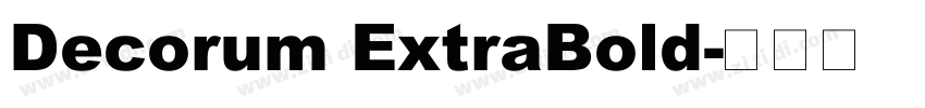 Decorum ExtraBold字体转换 Decorum ExtraBold字体转换